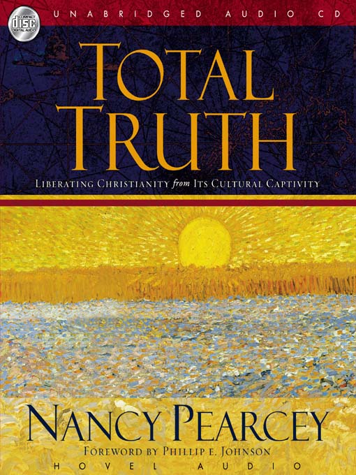 Title details for Total Truth by Nancy Pearcey - Wait list
